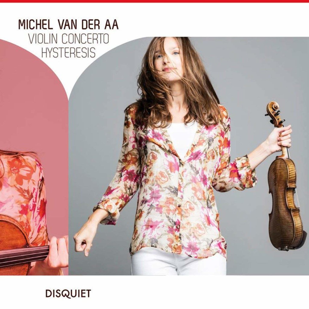 Michel van der Aa: Violin Concerto - Hysteresis by Janine Jansen